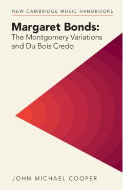 Coperta cărții 'Margaret Bonds: The Montgomery Variations and Du Bois Credo - John Michael Cooper'