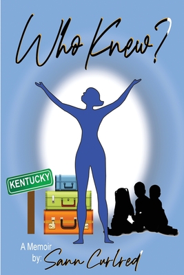 Who Knew? - Sann Curlred