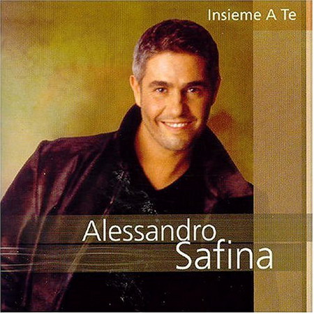 Cd Alessandro Safina - Insieme A Te