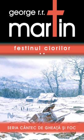 Coperta cărții 'Festinul ciorilor I+II - George R.R. Martin'