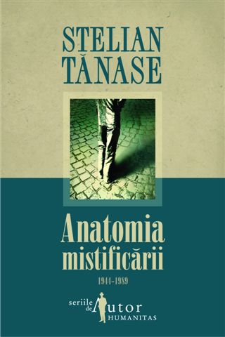 Anatomia mistificarii - Stelian Tanase