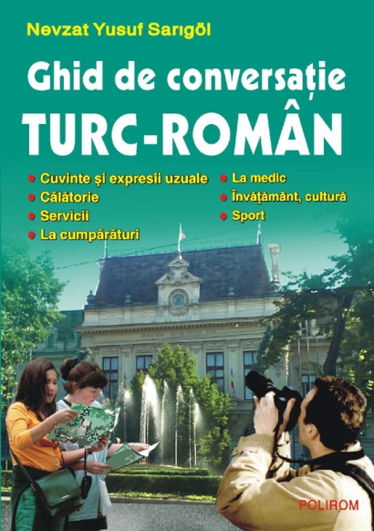 Coperta cărții 'Ghid De Conversatie Turc-Roman - Nevzat Yusuf Sarigol'