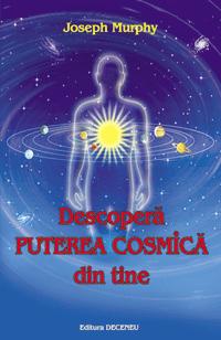Coperta cărții 'Descopera Puterea Cosmica Din Tine - Joseph Murphy'