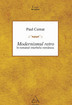 Modernismul retro in romanul romanesc interbelic - Paul Cernat