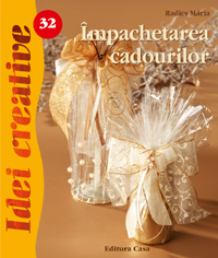 Coperta cărții 'Idei creative 32 - Impachetarea cadourilor - Radics Maria'