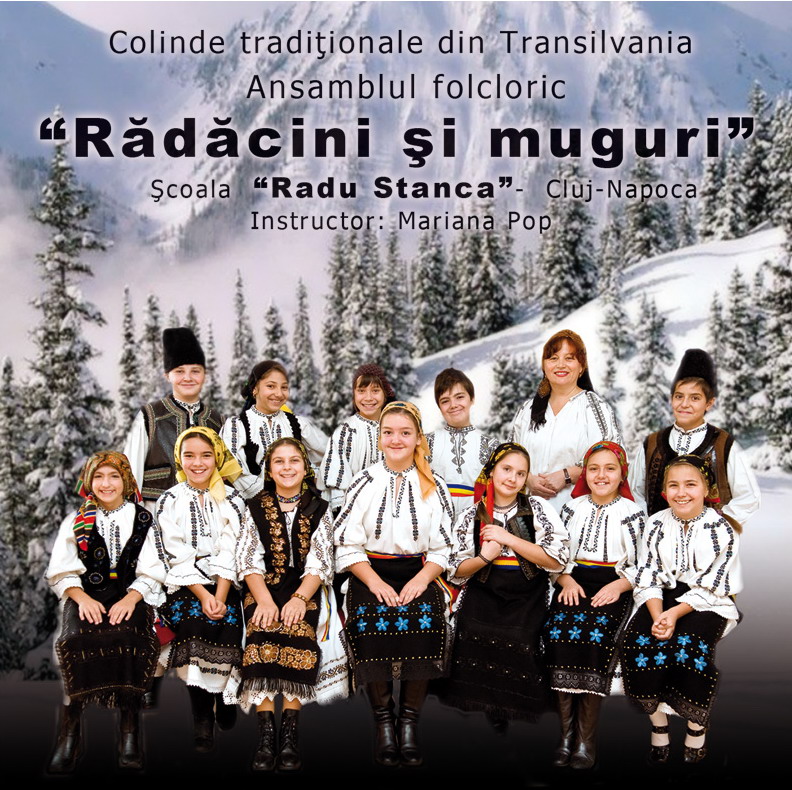 CD Ansamblul Folcloric Radacini si Muguri - Colinde traditionale din Transilvania