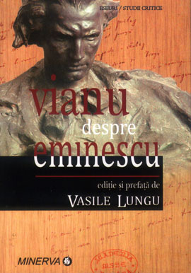Vianu despre Eminescu - Vasile Lungu