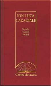 Coperta cărții 'Cartea de acasa 31: Nuvele. Povestiri. Povesti - Ion Luca Caragiale'