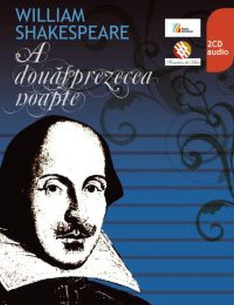 2CD William Shakespeare - A douasprezecea noapte