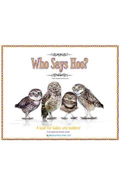 Coperta cărții 'Who Says Hoo?: A Book for Babies & Toddlers - and anybody else that likes animals. - Kevin Brougher'