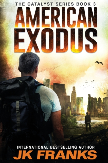 American Exodus: Catalyst Book 3 - Jk Franks