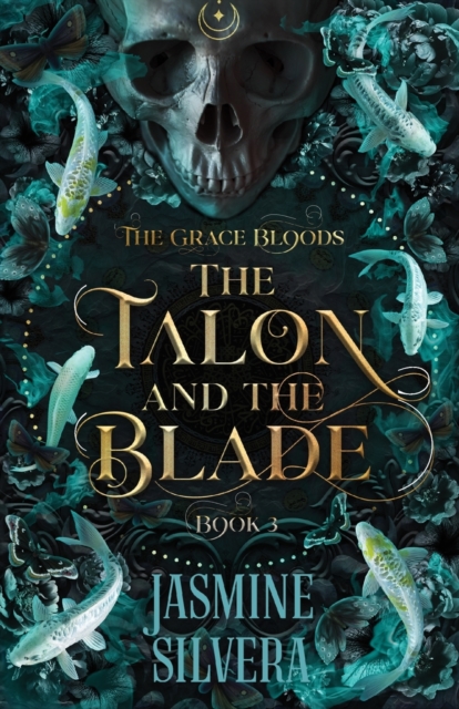 The Talon & the Blade - Jasmine Silvera