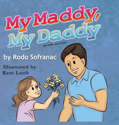 My Maddy, My Daddy - Rodo Sofranac