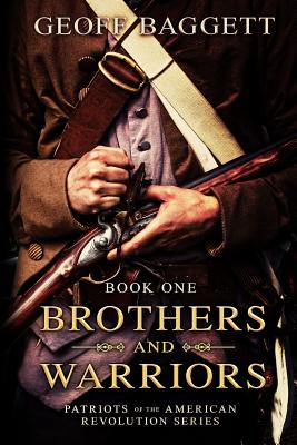 Brothers and Warriors - Geoff Baggett