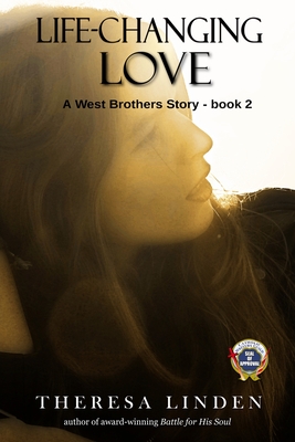 Life-Changing Love: A novel about dating, courtship, family, and faith. - Theresa A. Linden