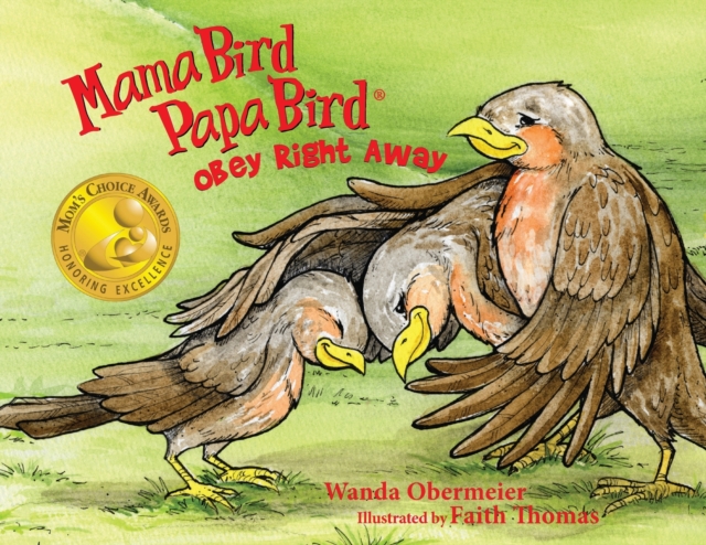 Coperta cărții 'Mama Bird Papa Bird Obey Right Away - Wanda Obermeier'