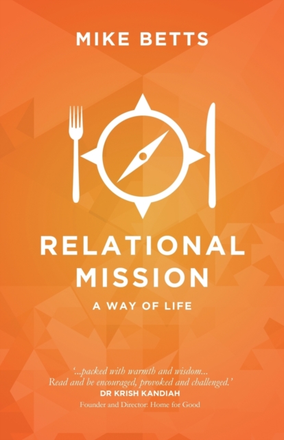 Relational Mission: A way of life - Mike Betts