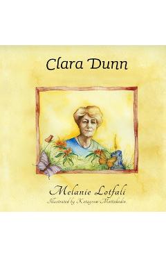 Coperta cărții 'Clara Dunn - Melanie Lotfali'