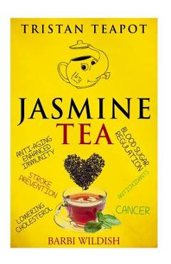 Coperta cărții 'Jasmine Tea - Barbi Wildish'