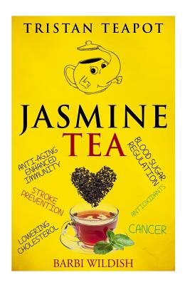 Coperta cărții 'Jasmine Tea - Barbi Wildish'
