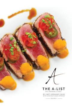 Coperta cărții 'The A-List: Chef Adrianne's Finest, Vol. II - Adrianne Calvo'