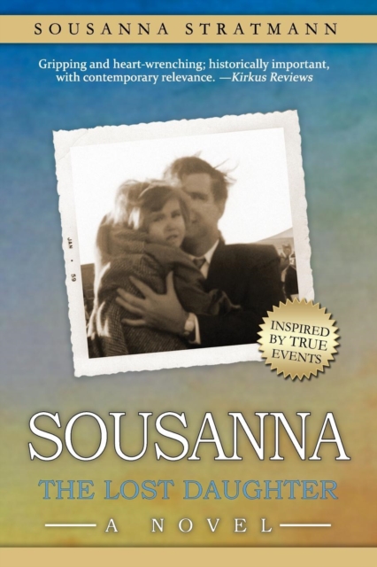 Sousanna: The Lost Daughter - Sousanna Stratmann