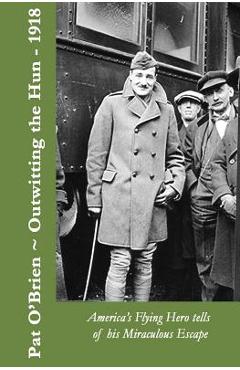 Coperta cărții 'Outwitting the Hun - Kevin Mcnulty'