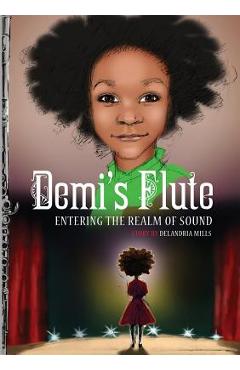 Coperta cărții 'Demi's Flute: Book One in The Realm of Sound Novels - Delandria Mills'