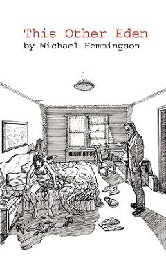 Coperta cărții 'This Other Eden - Michael Hemmingson'