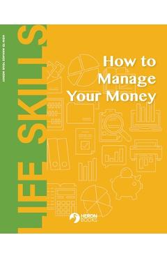 Coperta cărții 'How to Manage Your Money - Heron Books'