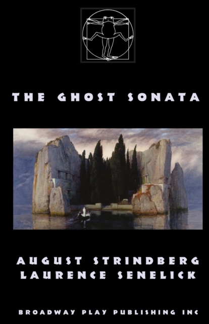 The Ghost Sonata - August Strindberg