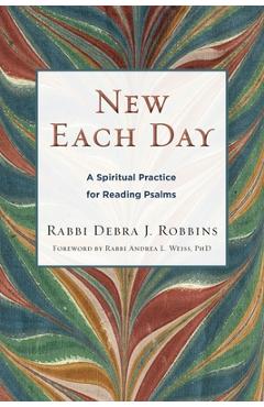 Coperta cărții 'New Each Day: A Spiritual Practice for Reading Psalms - Debra J. Robbins'