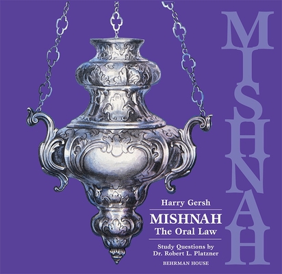 Mishnah: The Oral Law - Behrman House