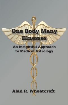 Coperta cărții 'One Body Many Illnesses - Alan Wheatcroft'