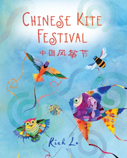 Chinese Kite Festival - Richard Lo