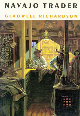 Navajo Trader - Gladwell Richardson