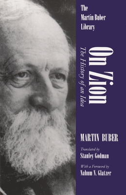 On Zion: The History of an Idea - Martin Buber
