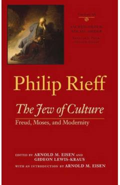 Coperta cărții 'Sacred Order/Social Order: The Jew of Culture: Freud, Moses, and Modernity Volume 3 - Philip Rieff'