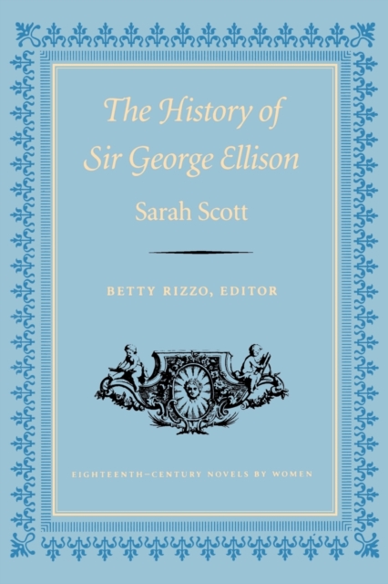 History of Sir George Ellison-Pa - Sarah Scott