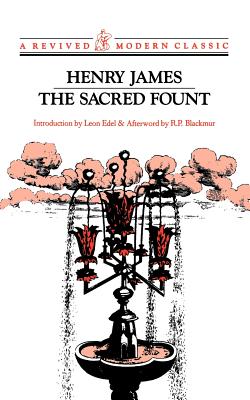 The Sacred Fount: Novel - Henry James