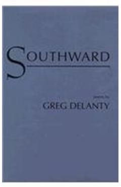 Poza produsului Southward: Poems - Greg Delanty