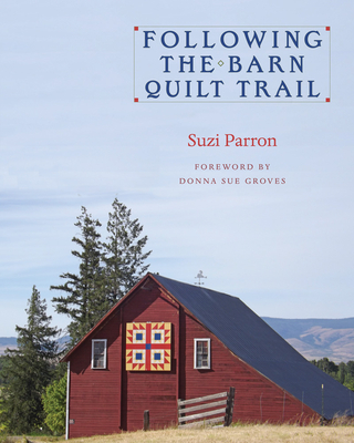 Coperta cărții 'Following the Barn Quilt Trail - Suzi Parron'