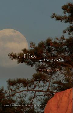 Coperta cărții 'Bliss and Other Short Stories - Ted Gilley'
