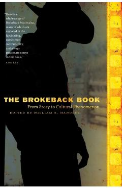 Poza produsului The Brokeback Book: From Story to Cultural Phenomenon - William R. Handley