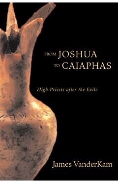 Coperta cărții 'From Joshua to Caiaphas - James Vander Kam'