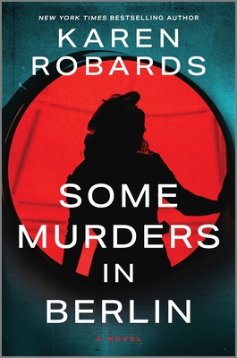 Some Murders in Berlin - Karen Robards