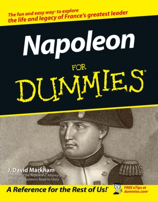 Napoleon for Dummies - J. David Markham