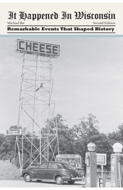 Coperta cărții 'It Happened in Wisconsin - Michael Bie'