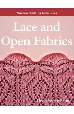 Lace and Open Fabrics - Elena Berenghean