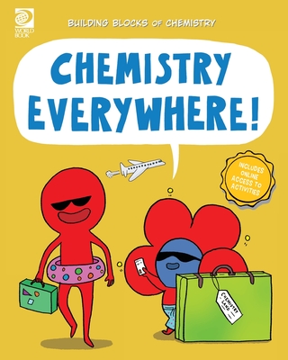 Chemistry Everywhere! - William D. Adams